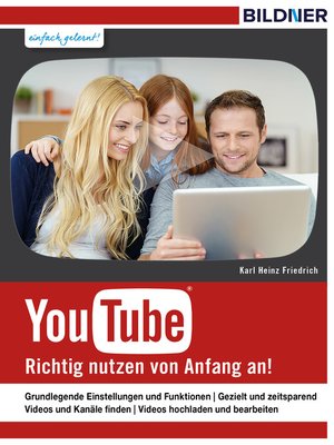 cover image of YouTube--richtig nutzen von Anfang an!